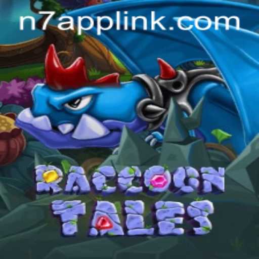 RaccoonTales: A New Adventure with N7.APP